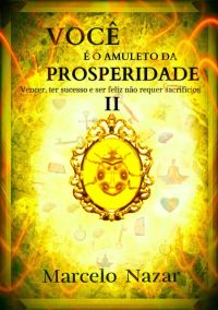 Você É O Amuleto Da Prosperidade Ii