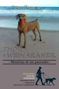 Thor, O Weimaraner