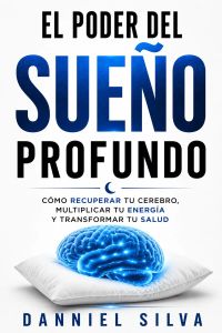 El poder del sueño profundo