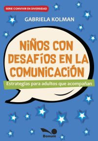 Niños con desafíos en la comunicación