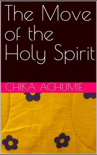 The move of the Holy Spirit