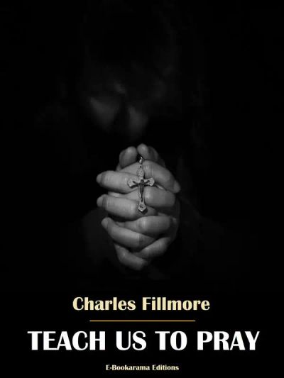 Teach Us to Pray