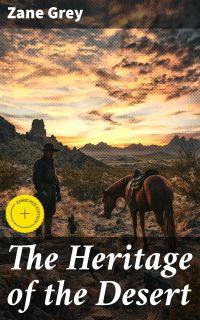 The Heritage of the Desert