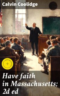 Have faith in Massachusetts; 2d ed
