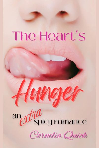The Heart's Hunger