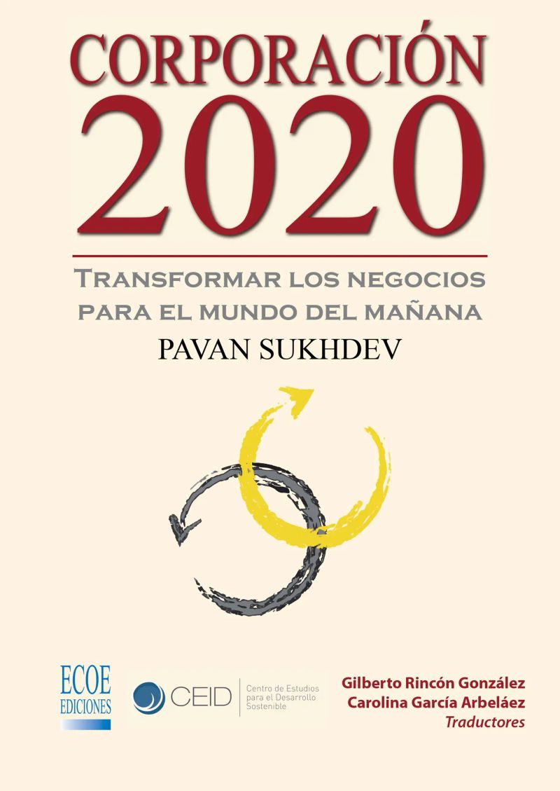 Corporación 2020 transformar los negocios para el mundo