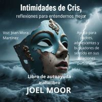 Intimidades de Cris, reflexiones para entendernos mejor