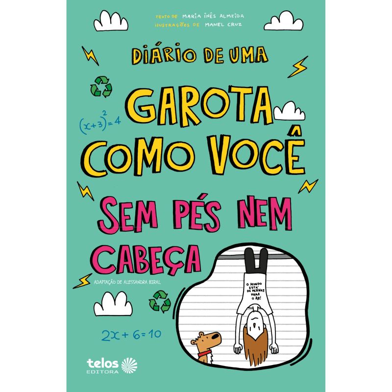 Diário de uma garota como você - Sem pés nem cabeça