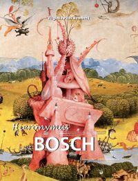Hieronymus Bosch (um 1450 bis 1516)