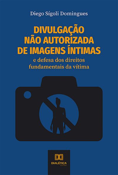 Divulgação não autorizada de imagens íntimas