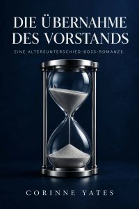 Die Übernahme des Vorstands