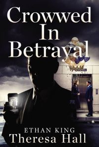 Crowned In Betrayal