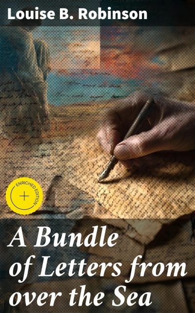 A Bundle of Letters from over the Sea