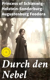 Durch den Nebel