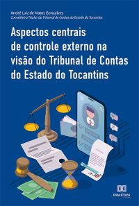 Aspectos centrais de controle externo na visão do Tribunal de Contas do Estado do Tocantins