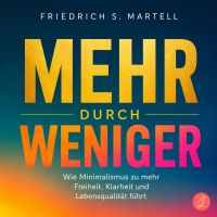 Mehr durch Weniger