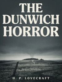 The Dunwich Horror