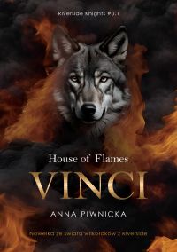 House of Flames. VINCI