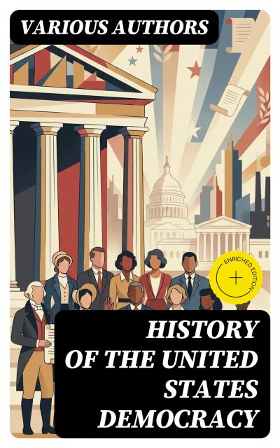 History of the United States Democracy