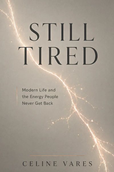  Still Tired