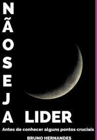 Não Seja Lider