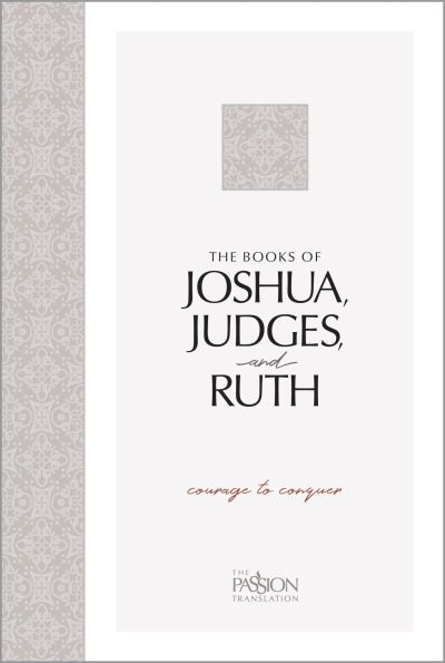 The Books of Joshua, Judges, and Ruth