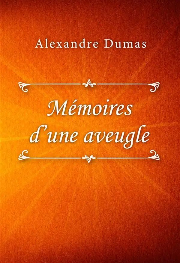 Mémoires d’une aveugle