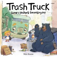 Trash Truck: Donny & Walter's Surprising Day
