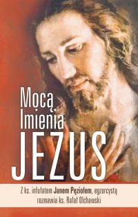 Mocą imienia Jezus