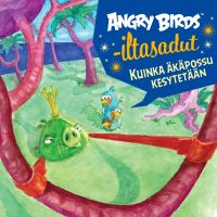 Angry Birds: Kuinka äkäpossu kesytetään