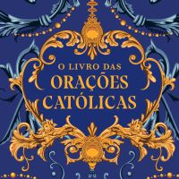 O livro das orações católicas