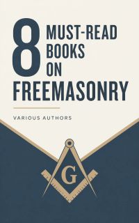 8 Must-Read Books on Freemasonry