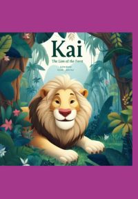 Kai: O Leão Da Floresta