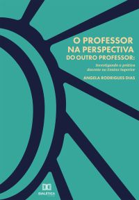 O Professor na perspectiva do outro Professor