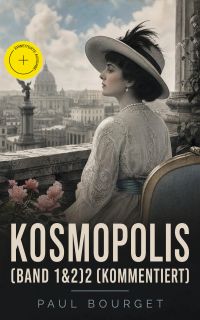 Kosmopolis (Band 1&2)2 (Kommentiert)