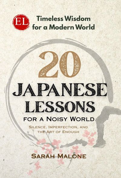 20 Japanese Lessons for a Noisy World