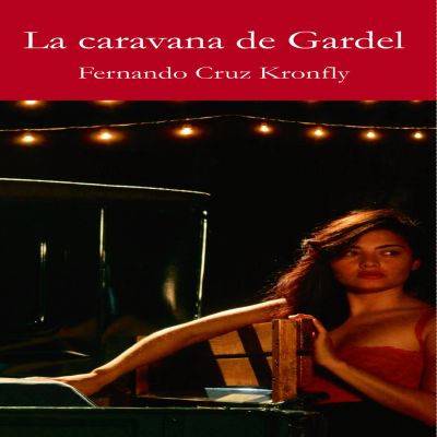 La caravana de Gardel cover