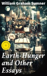 Earth-Hunger and Other Essays