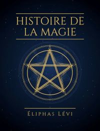 Histoire de la magie