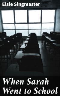 When Sarah Went to School