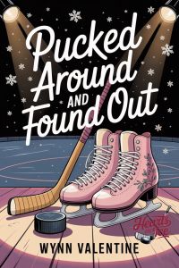 Pucked Around and Found Out