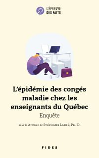 L'épidémie des congés maladie chez les enseignants du Québec