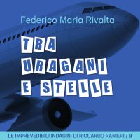 Tra uragani e stelle