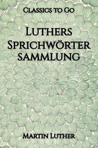 Luthers Sprichwörtersammlung