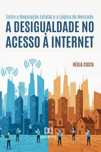 Entre a Regulação Estatal e a Lógica de Mercado