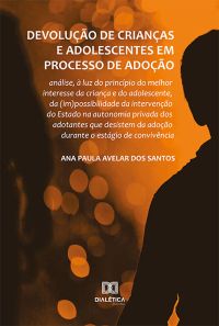 Devolução de crianças e adolescentes em processo de adoção