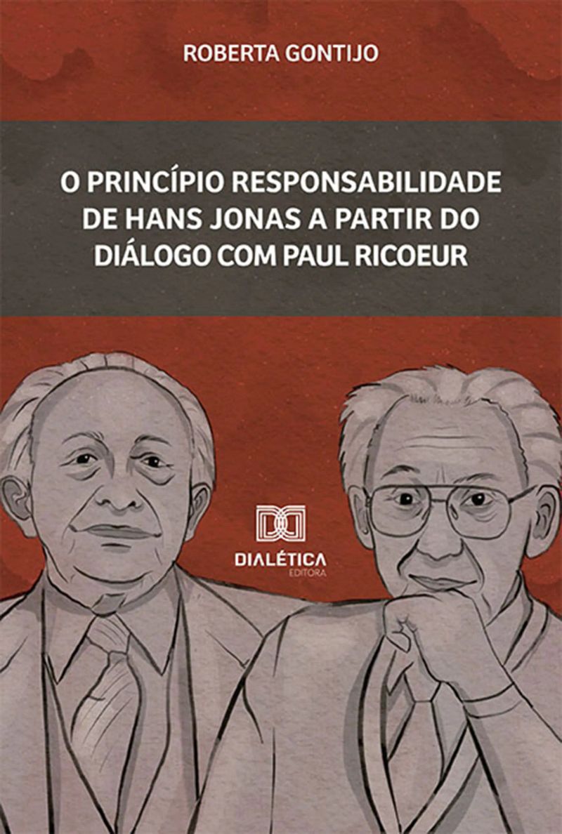O princípio Responsabilidade de Hans Jonas a partir do diálogo com Paul Ricoeur