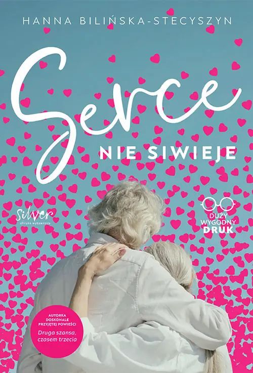 Serce nie siwieje