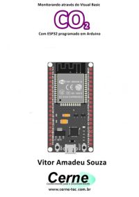 Monitorando Através Do Visual Basic  Co2 Com Esp32 Programado Em Arduino