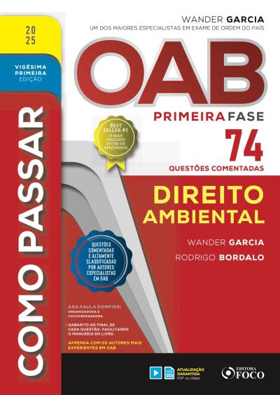 Como passar OAB primeira fase - 74 questões comentadas - Direito ambiental